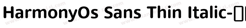 HarmonyOs Sans Thin Italic字体转换